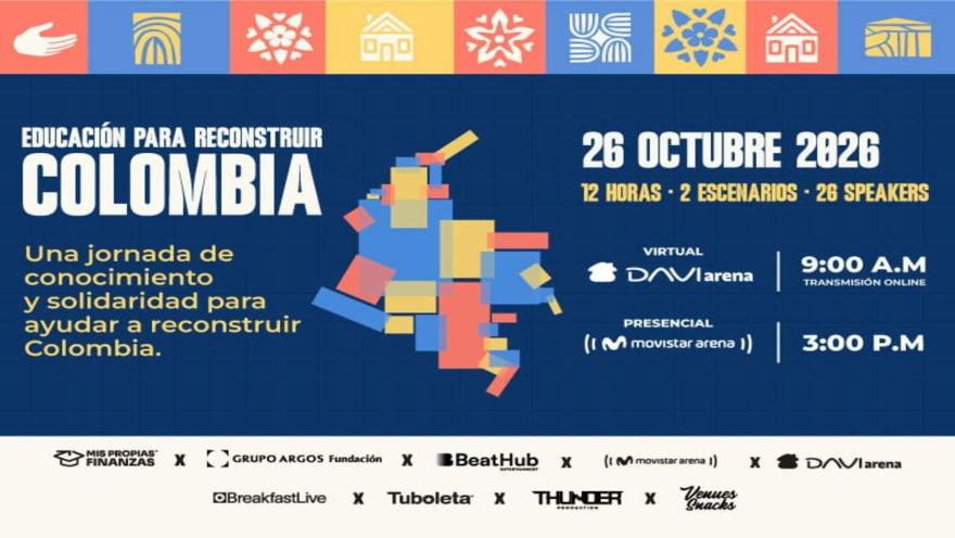 Póster de "Educación para Reconstruir Colombia" con mapa colorido y detalles del evento en el Movistar Arena.